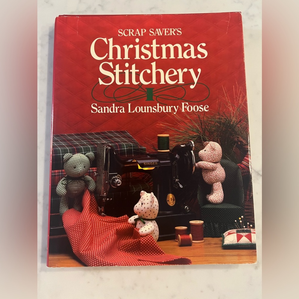 Christmas Stitchery Scrap savers Hardcover Book 
by: Sandra Lounsbury Foose